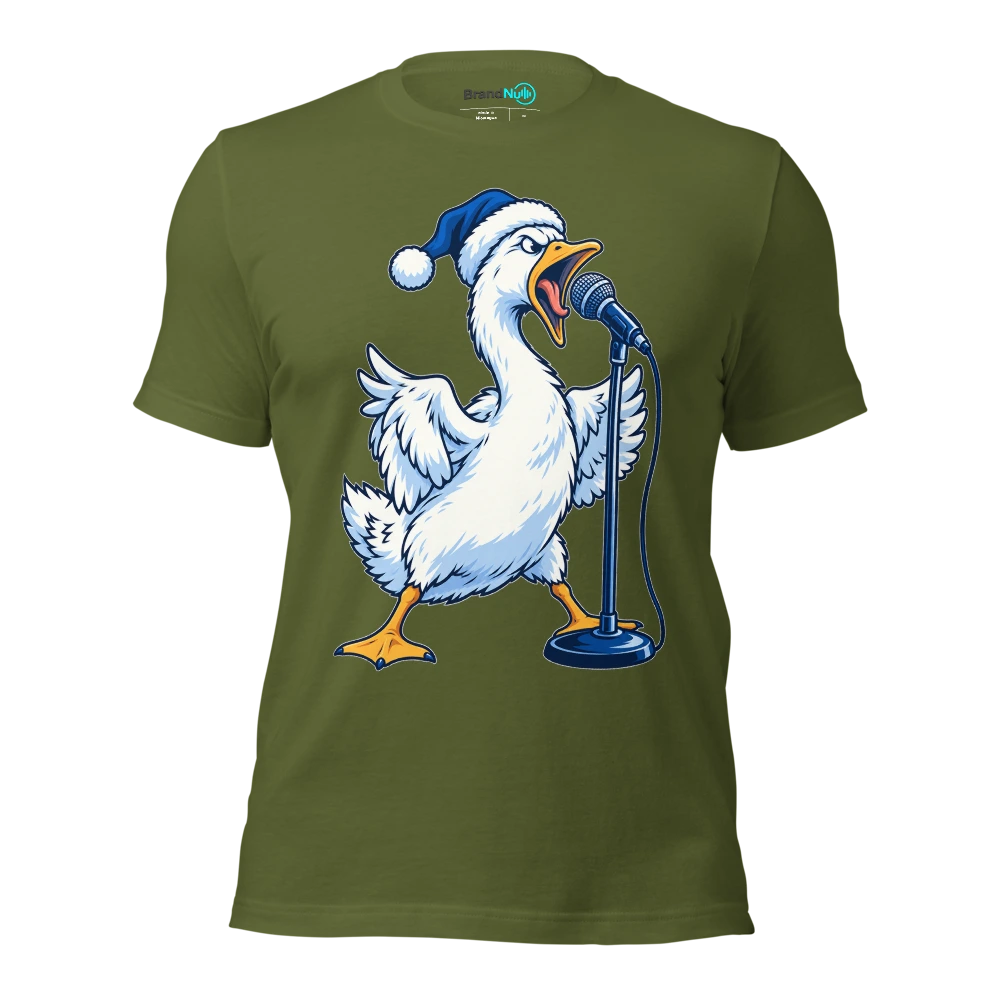 THE CHRISTMAS GOOSE HAS TAKEN OVER VOCALS T Shirt Olive Front