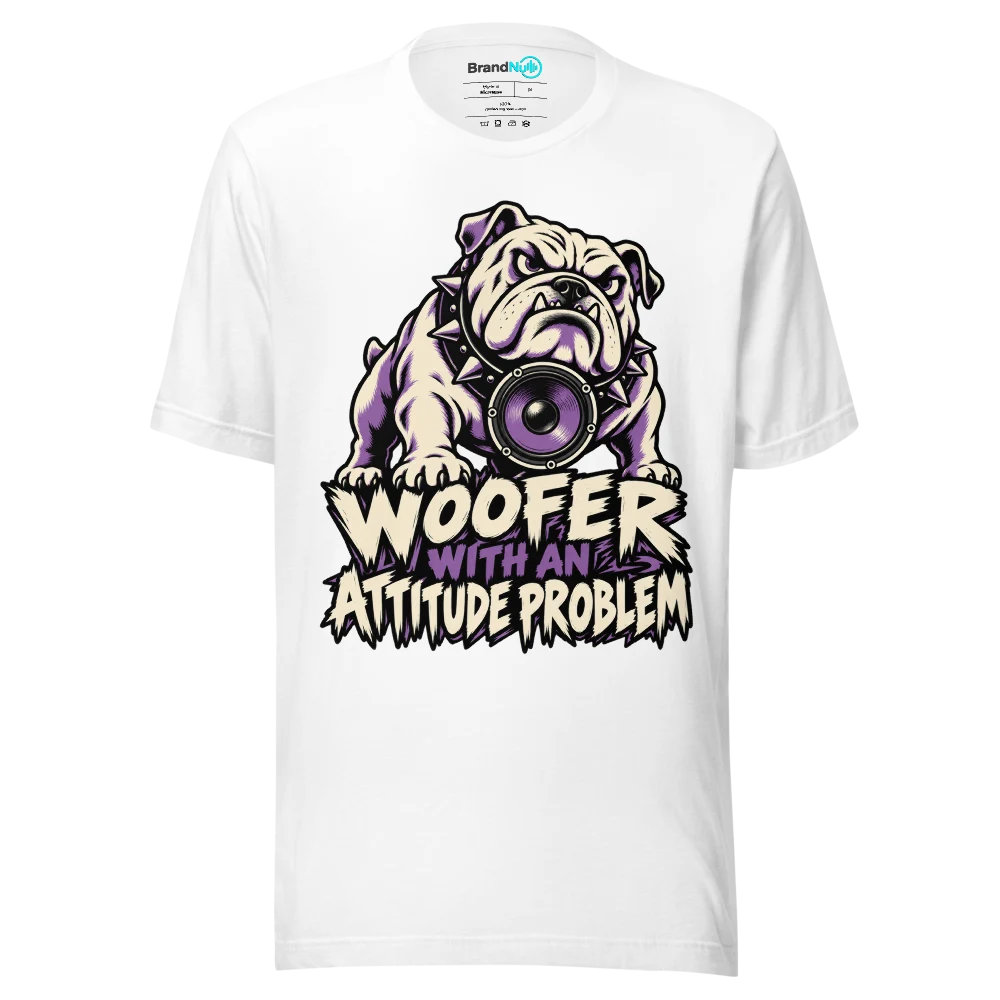 WOOFER WITH AN ATTITUDE PROBLEM T Shirt
