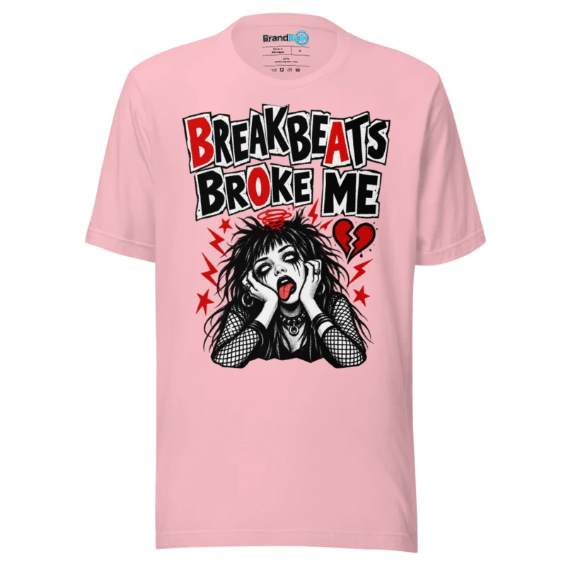 BrandNu Breakbeats Broke Me T-Shirt - Pink