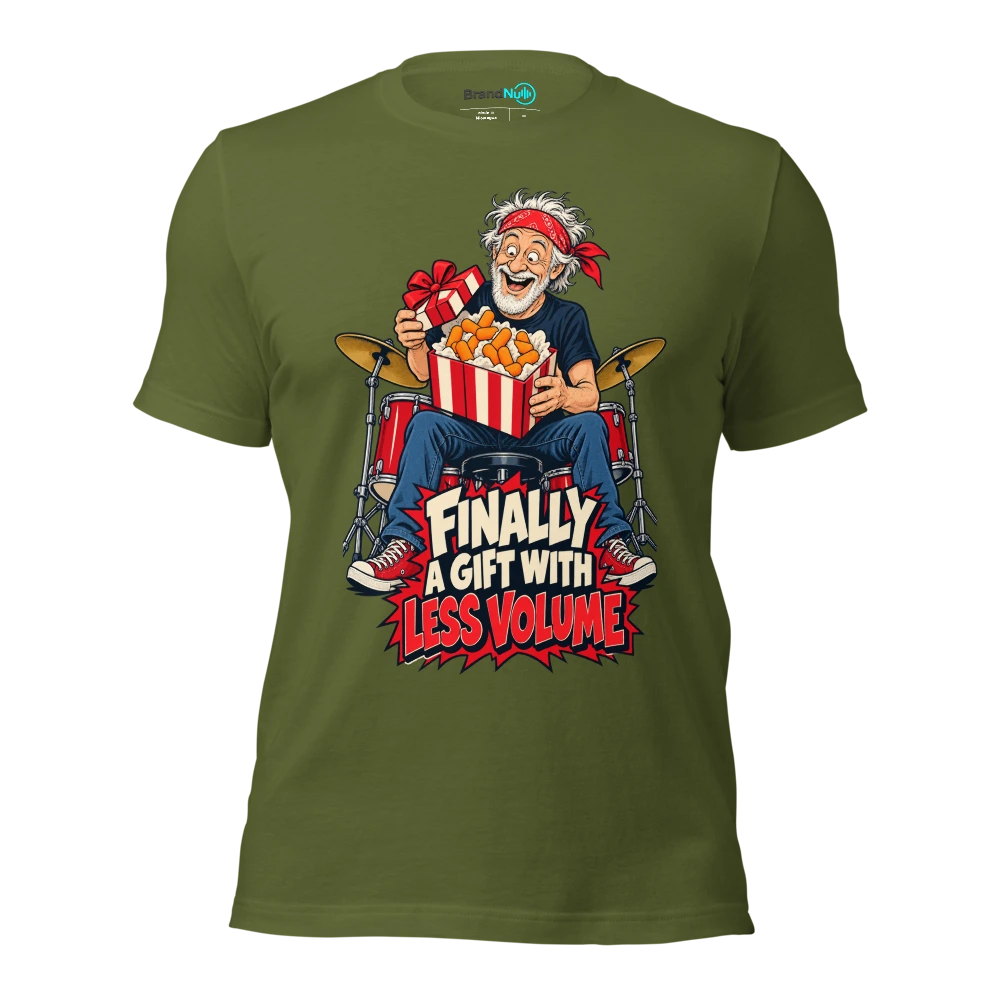 FINALLY A GIFT WITH LESS VOLUME T Shirt Olive Front
