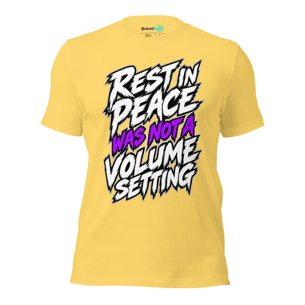 REST IN PEACE WAS NOT A VOLUME SETTING T Shirt - Yellow - front - Ghost 2