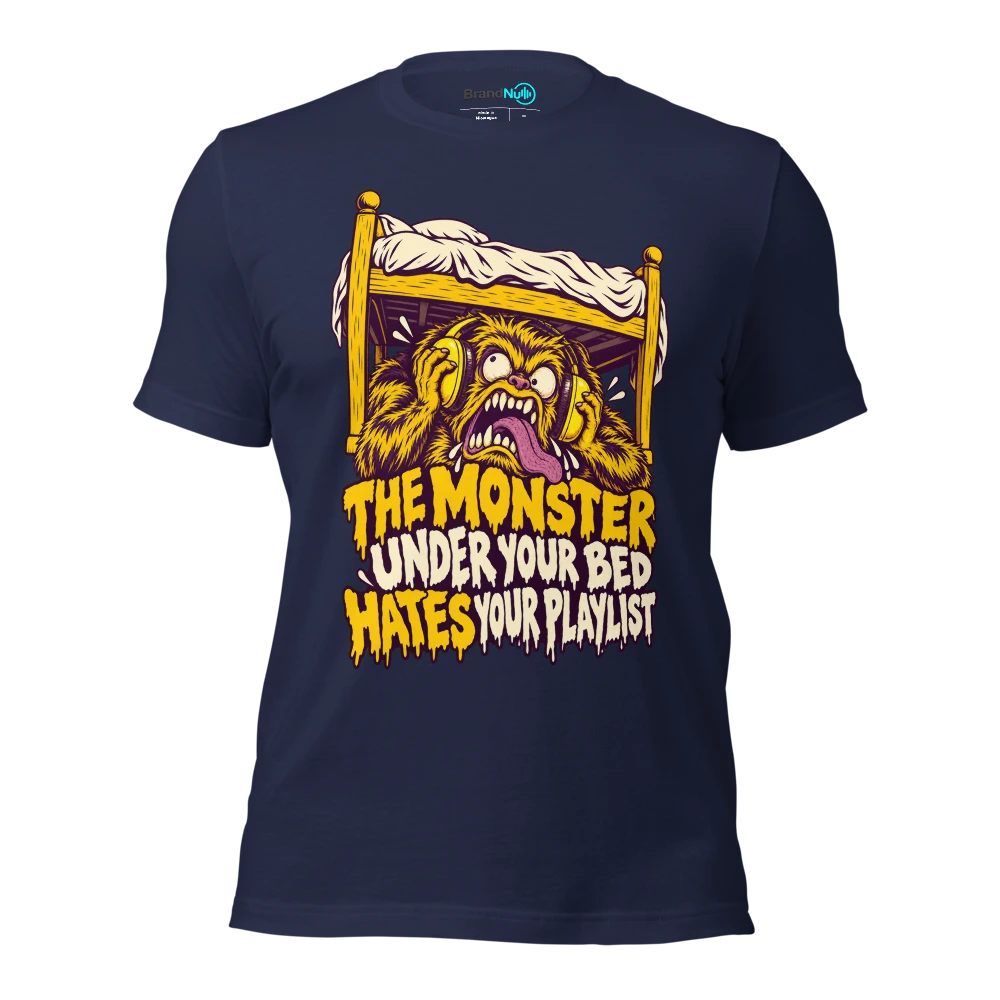 THE MONSTER UNDER YOUR BED HATES YOUR PLAYLIST T Shirt Navy Front