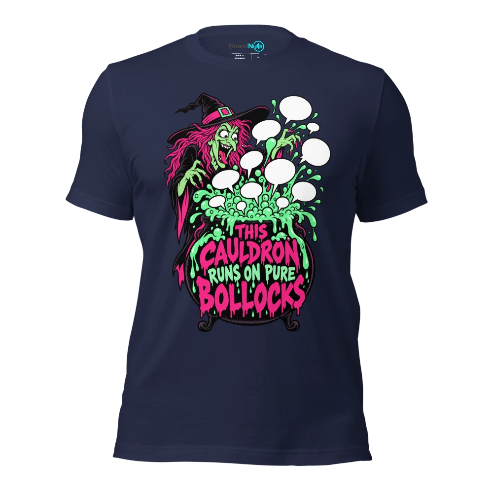 THIS CAULDRON RUNS ON PURE BOLLOCKS T Shirt Navy Front