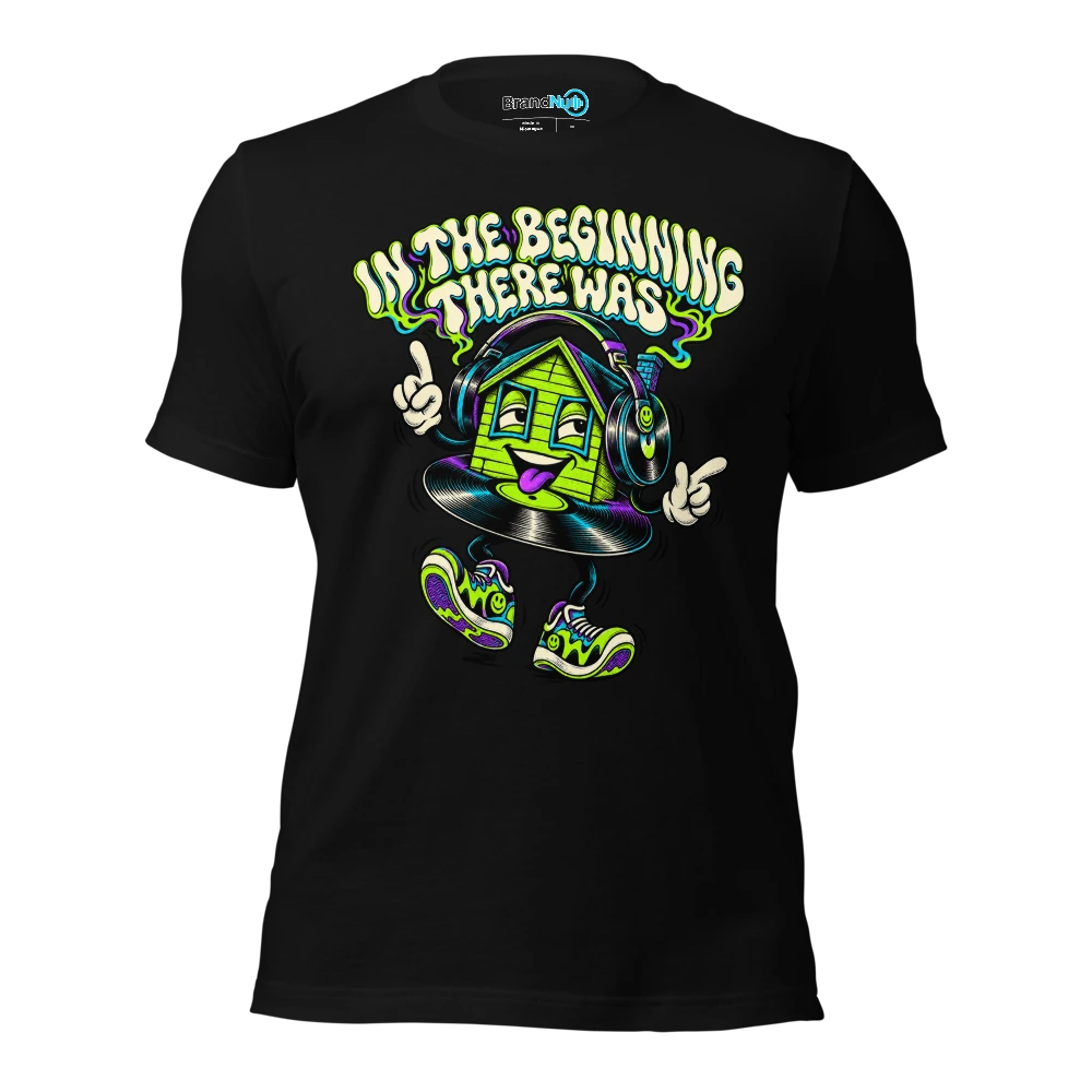 In The Beginning There Was House T-SHIRT Classic Statement