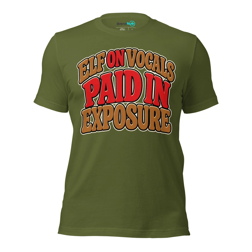 ELF ON VOCALS PAID IN EXPOSURE T Shirt Olive Front