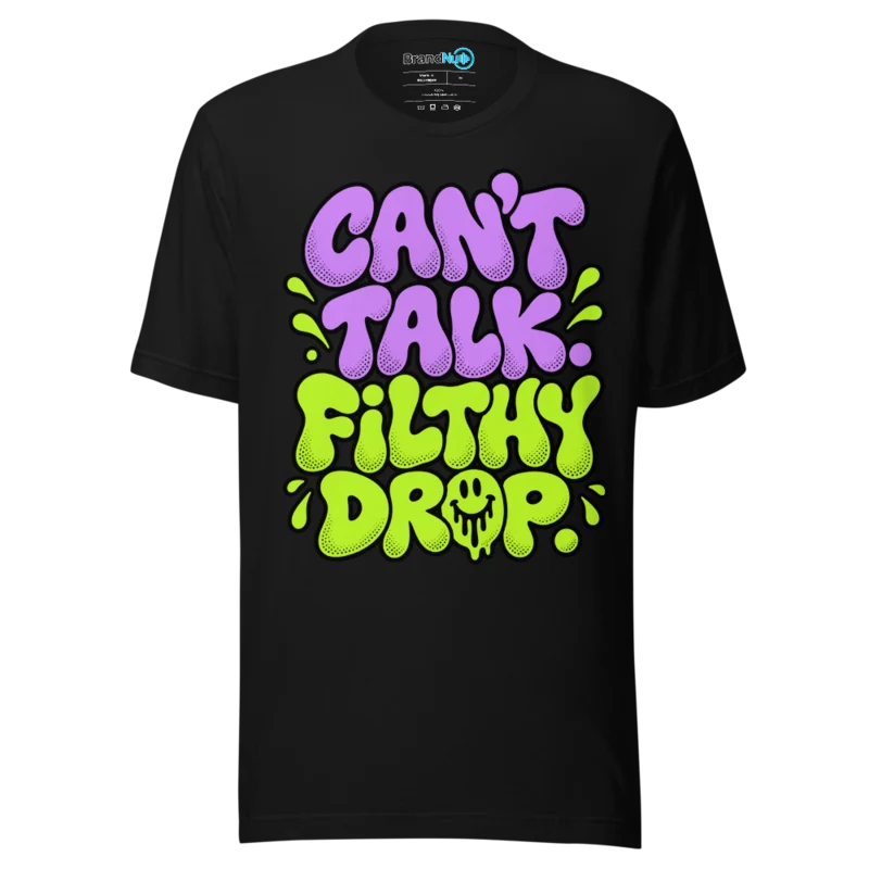 BrandNu Can't Talk. Filthy Drop. T-Shirt - Black