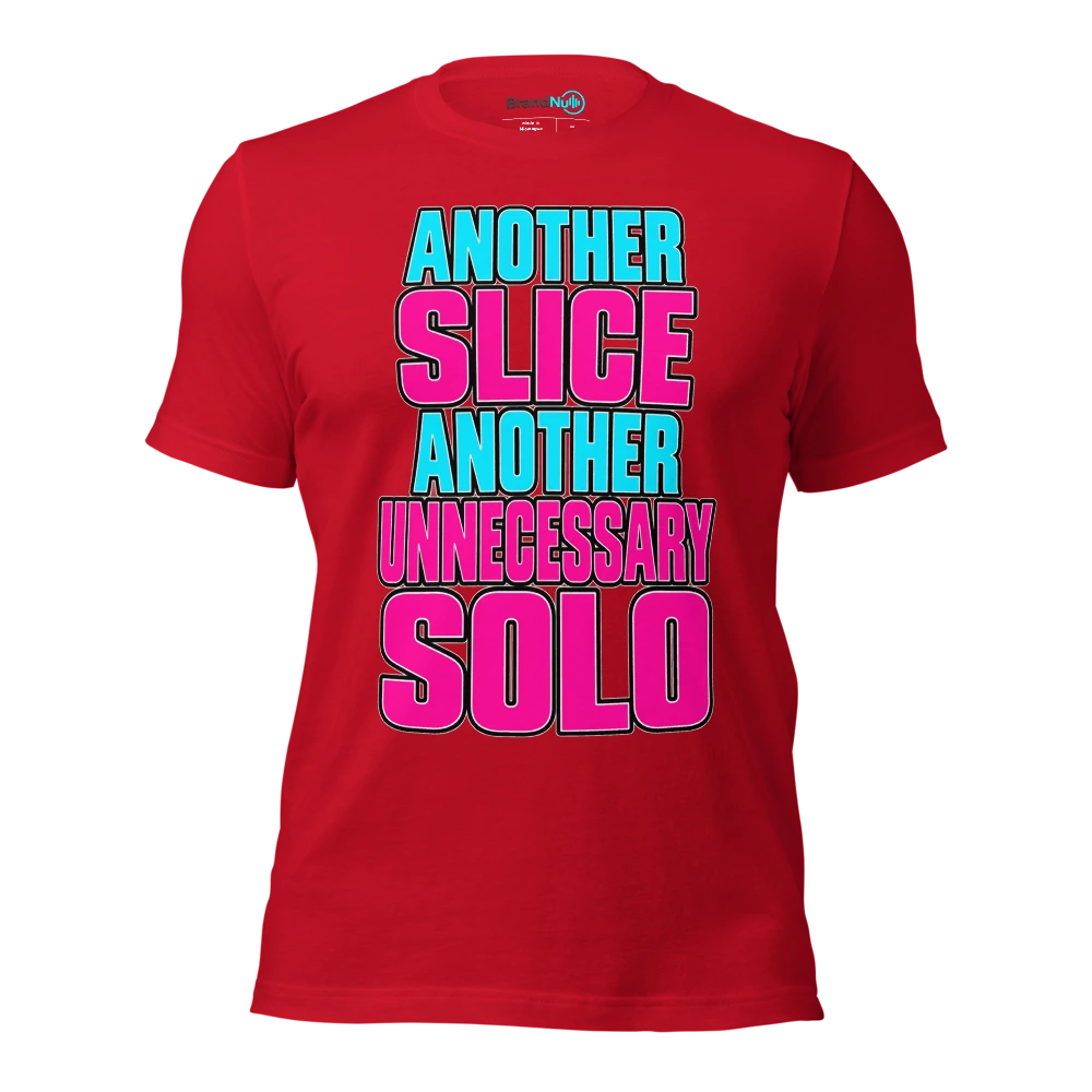 ANOTHER SLICE ANOTHER UNNECESSARY SOLO T Shirt Red Front