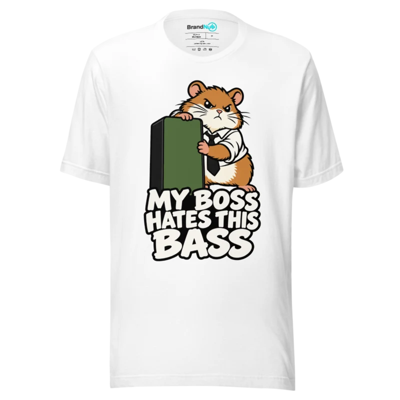 MY BOSS HATES THIS BASS T Shirt - White