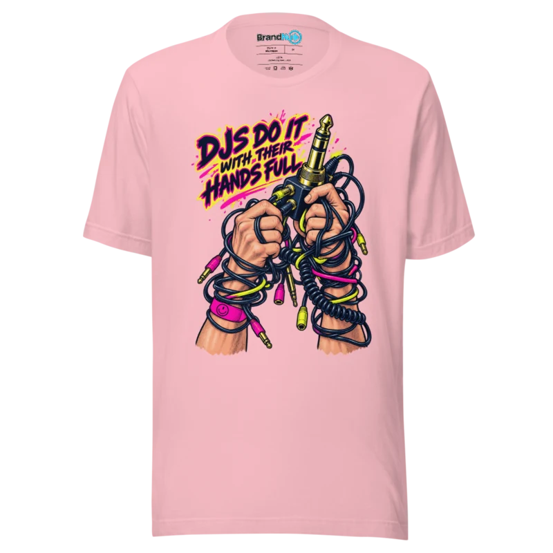 BrandNu DJs Do It with Their Hands Full – DJ Slogan T-Shirt - Pink