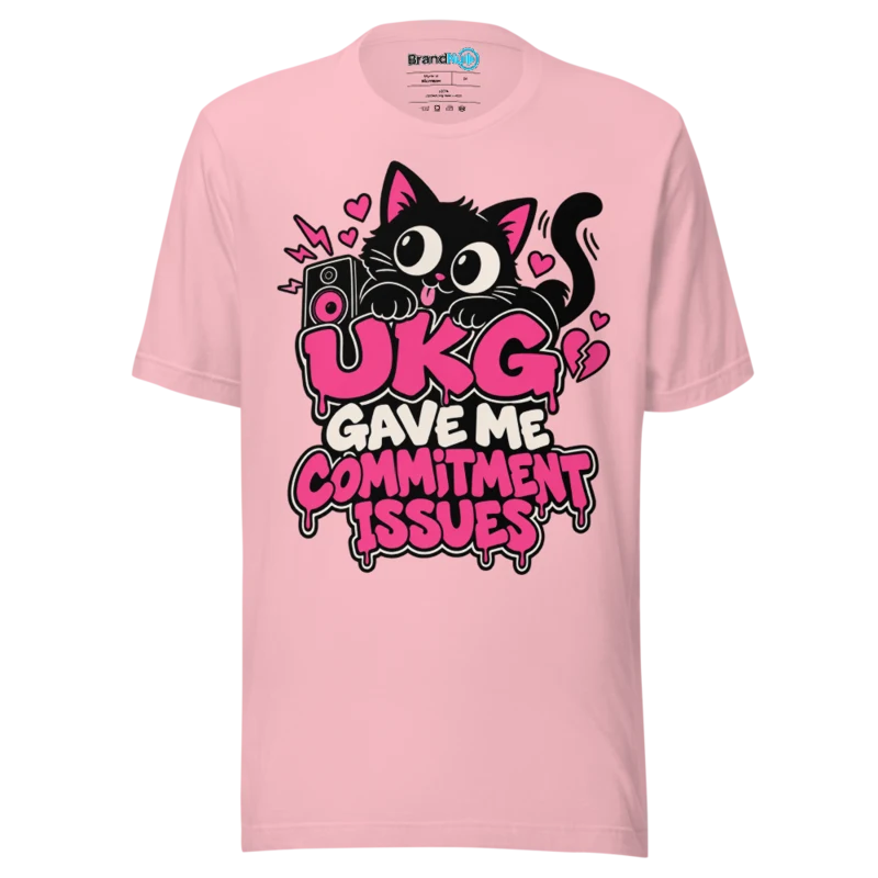 BrandNu UKG Gave Me Commitment Issues T-Shirt - Pink