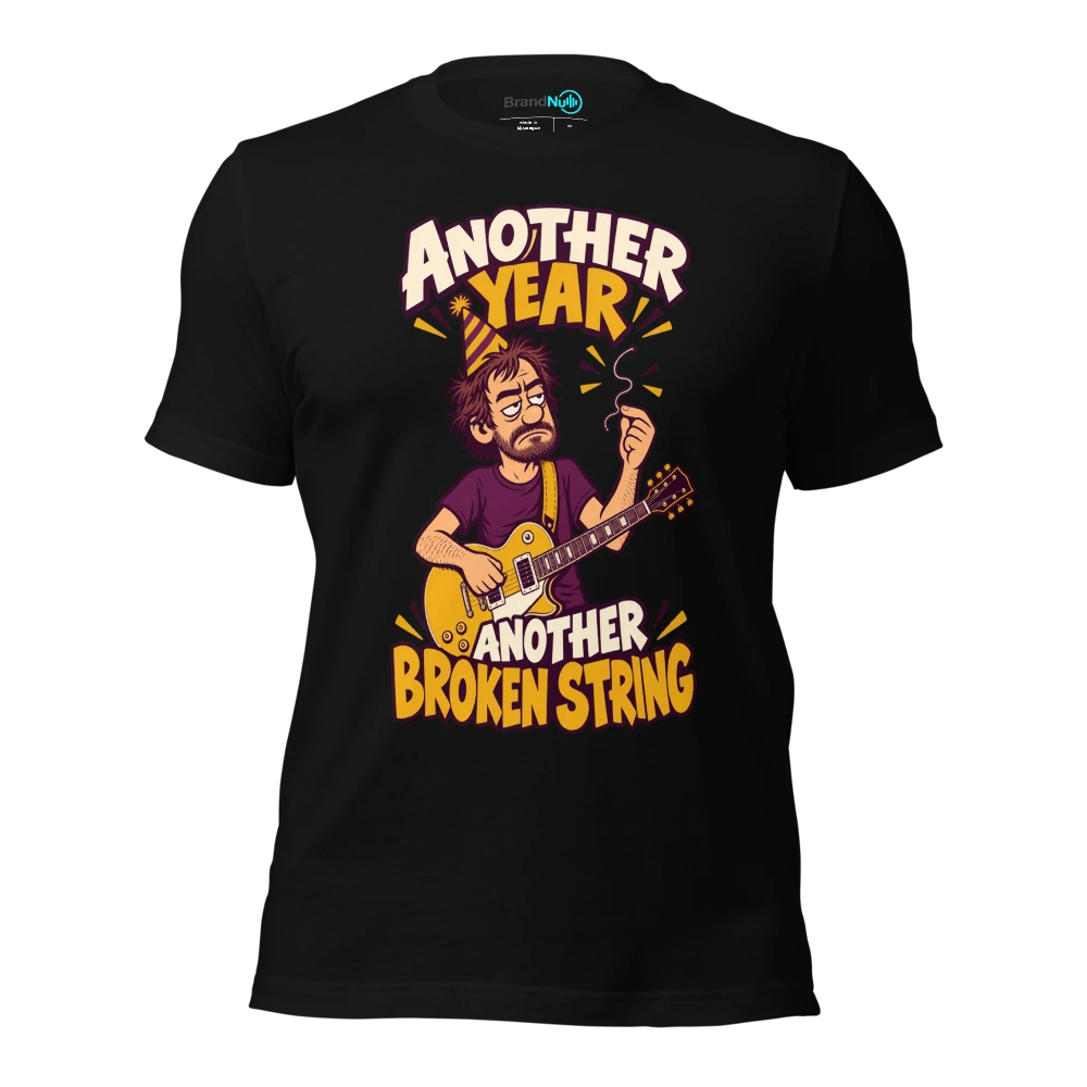 ANOTHER YEAR ANOTHER BROKEN STRING T-SHIRT