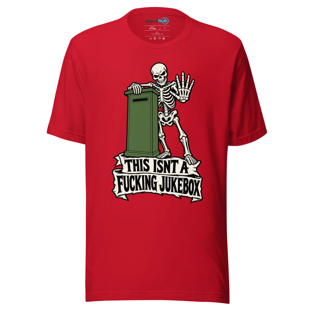 THIS ISNT A FUCKING JUKEBOX T Shirt Red Front