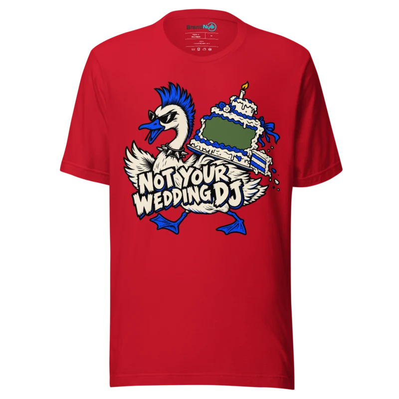 NOT YOUR WEDDING DJ T Shirt - Red
