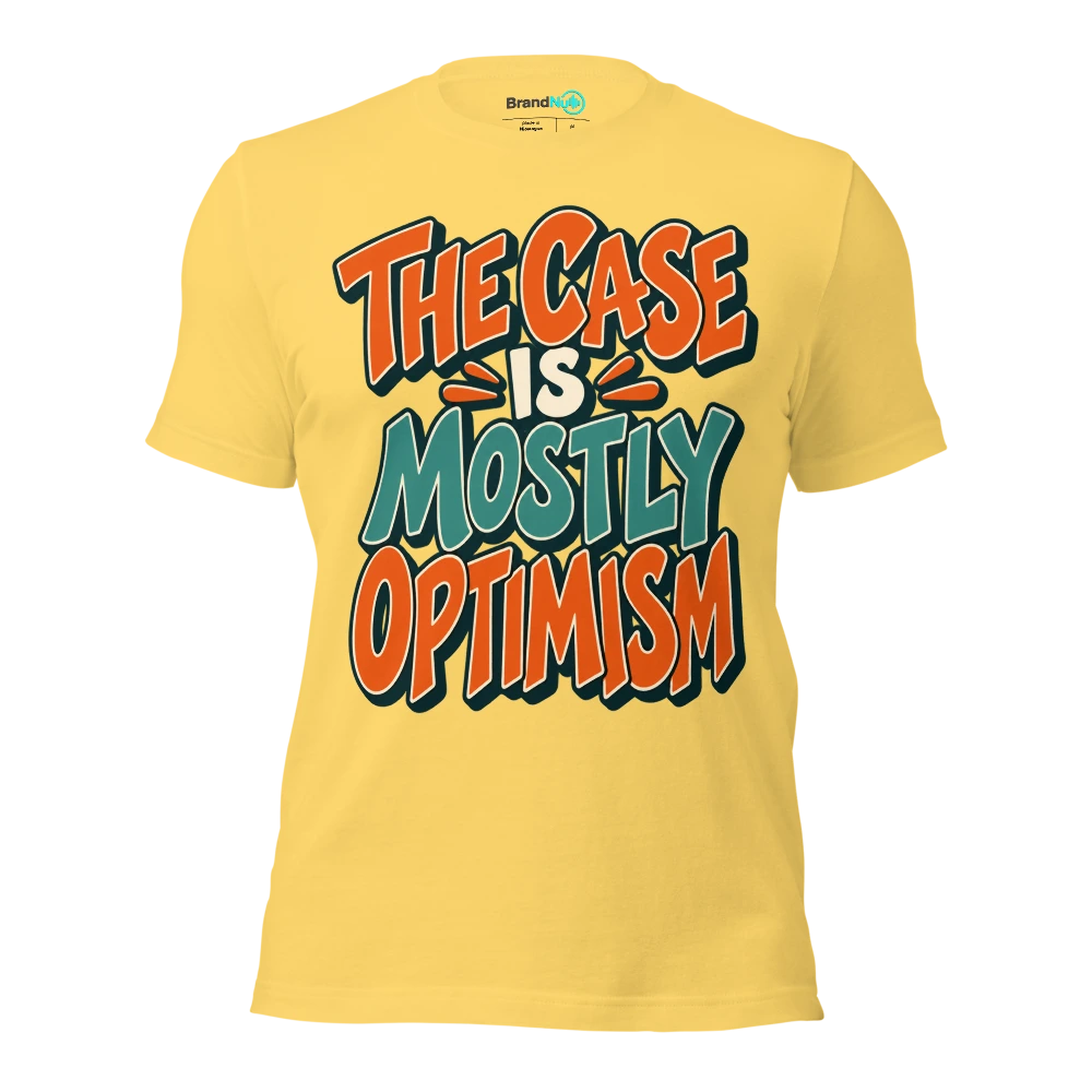 THE CASE IS MOSTLY OPTIMISM T Shirt Yellow Front