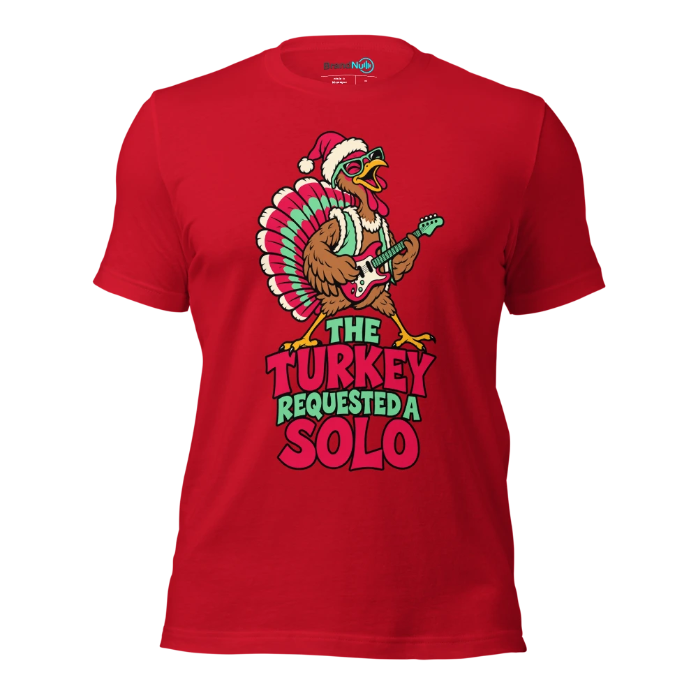 THE TURKEY REQUESTED A SOLO T Shirt Red Front