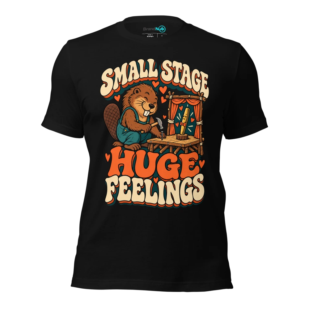 SMALL STAGE HUGE FEELINGS T Shirt Black Front