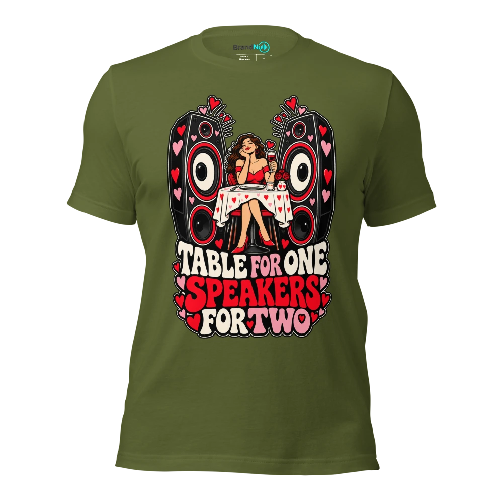 TABLE FOR ONE SPEAKERS FOR TWO T Shirt Olive Front