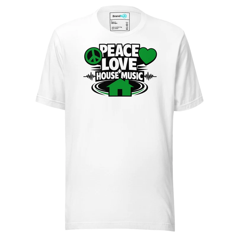 Peace Love House Music T Shirt – Classic Rave Statement - White