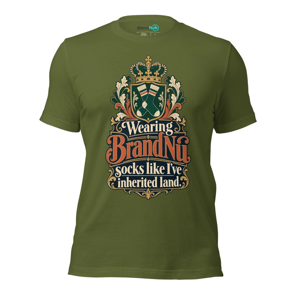 Wearing BrandNu socks like IÃ¢â‚¬â„¢ve inherited land T Shirt Olive Front