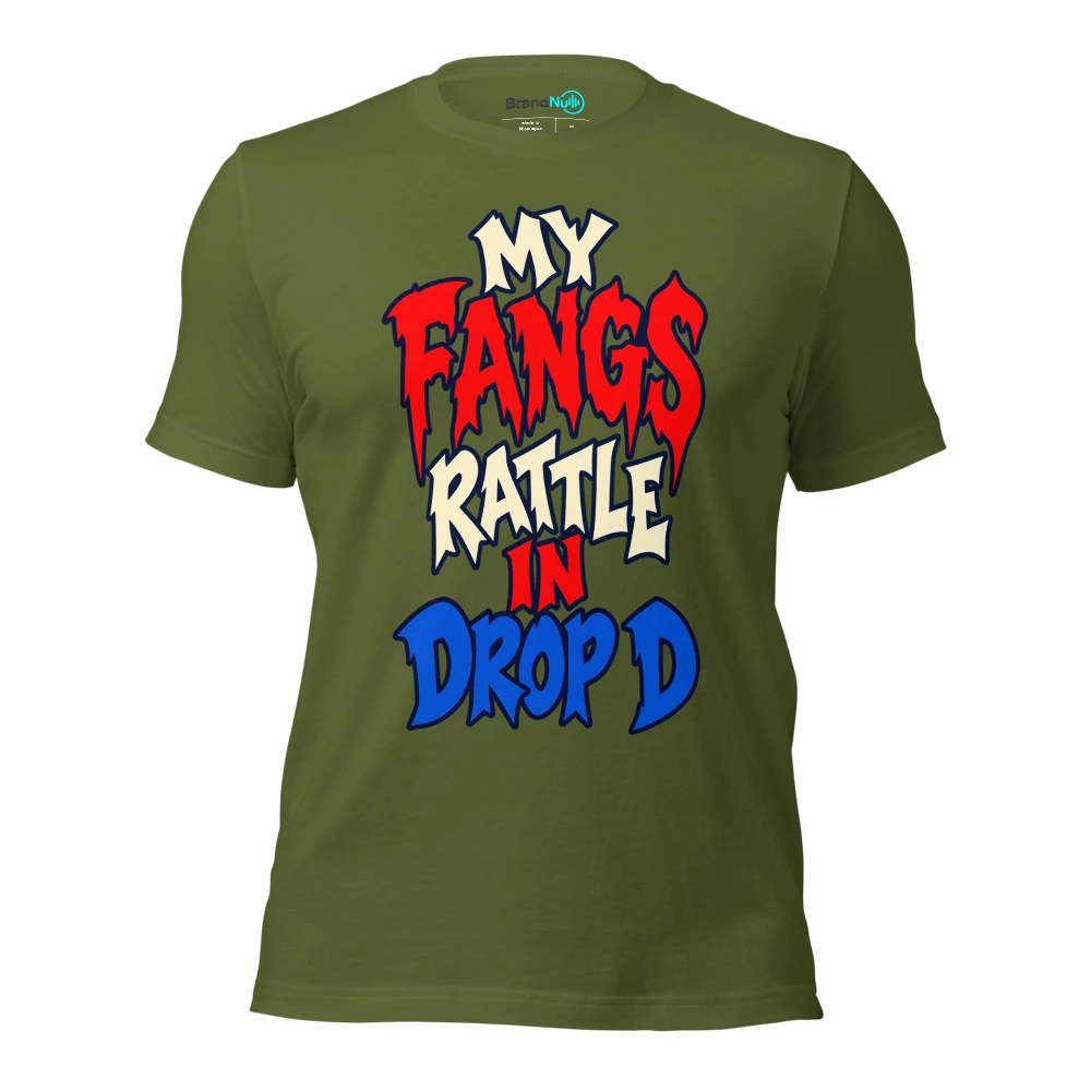 MY FANGS RATTLE IN DROP D T Shirt Olive Front