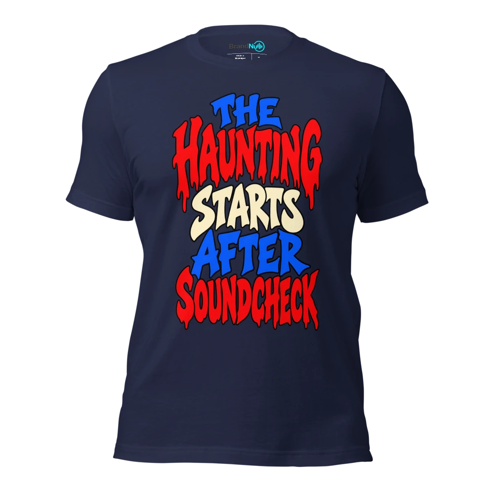 THE HAUNTING STARTS AFTER SOUNDCHECK T Shirt Navy Front