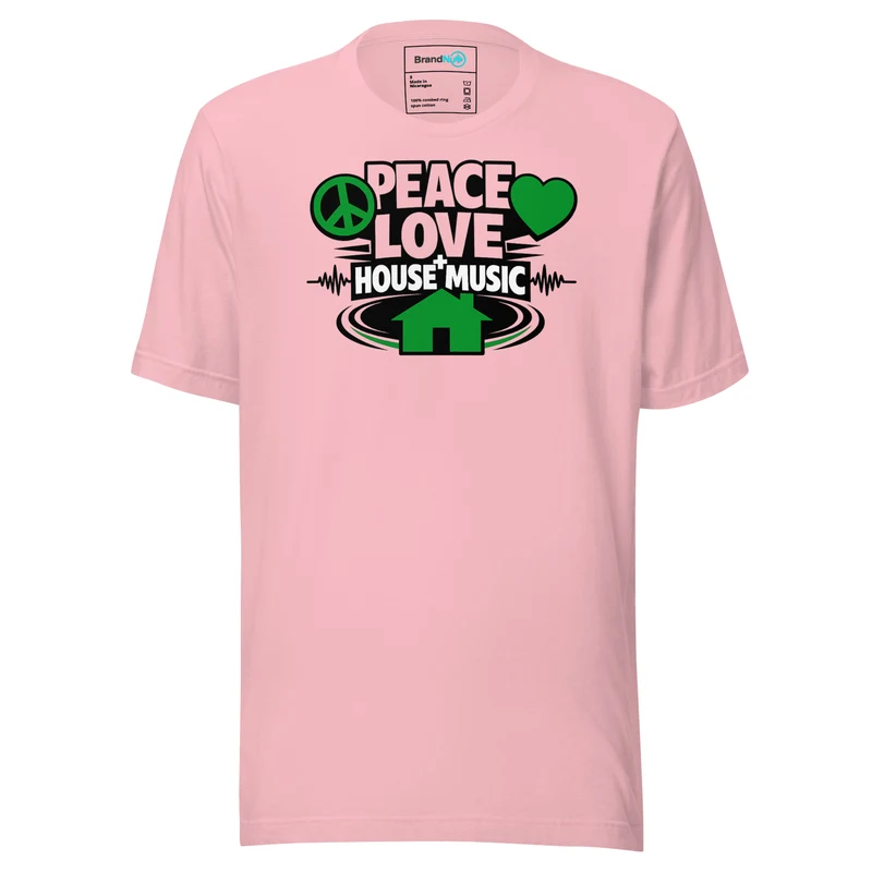 Peace Love House Music T Shirt – Classic Rave Statement - Pink