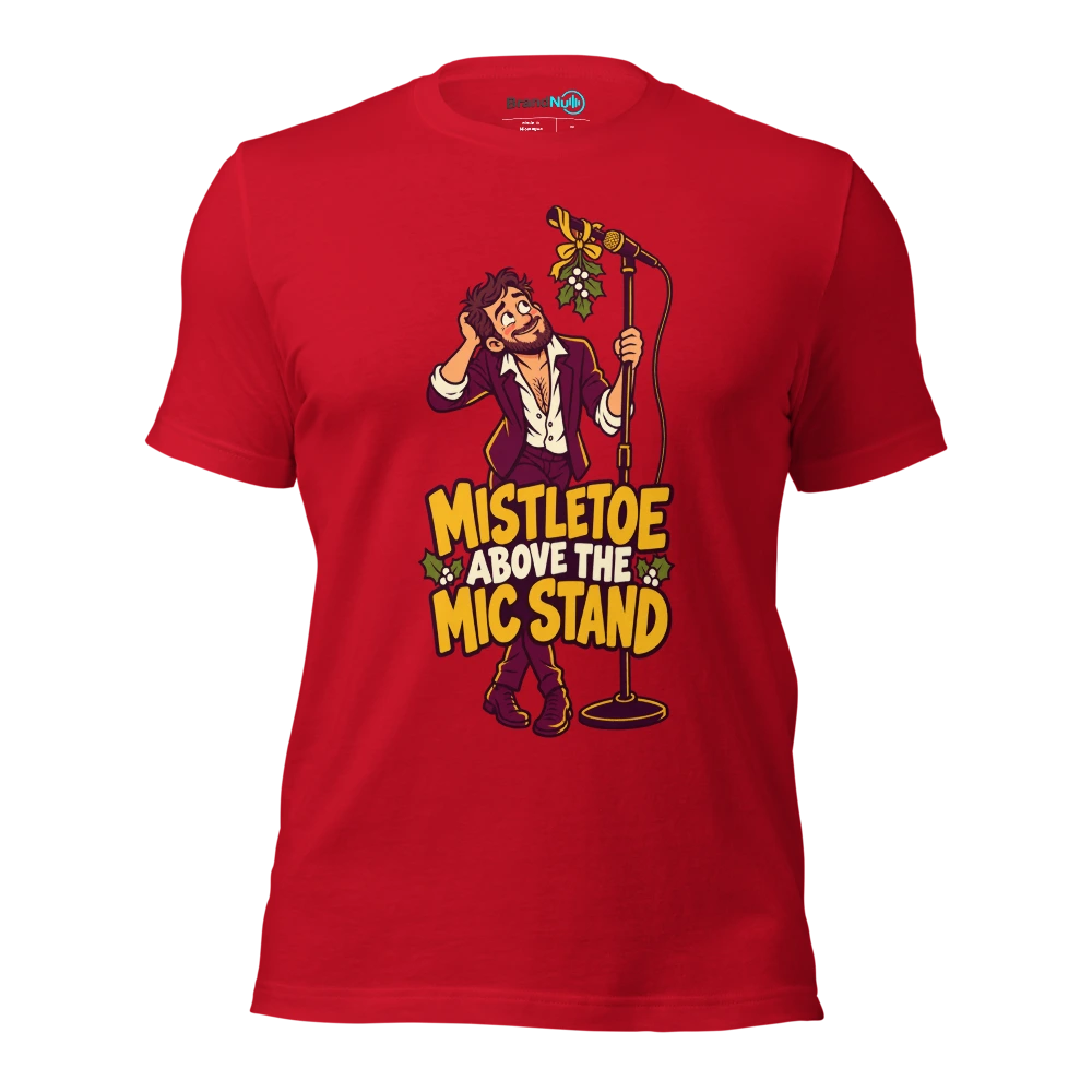 MISTLETOE ABOVE THE MIC STAND T Shirt Red Front