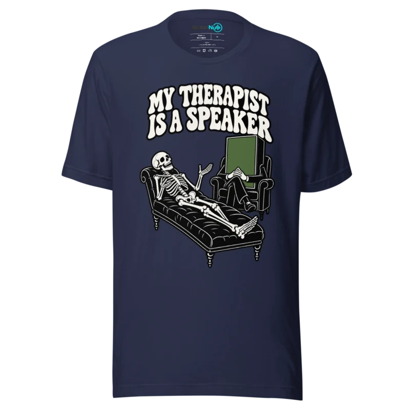 MY THERAPIST IS A SPEAKER T Shirt - Navy