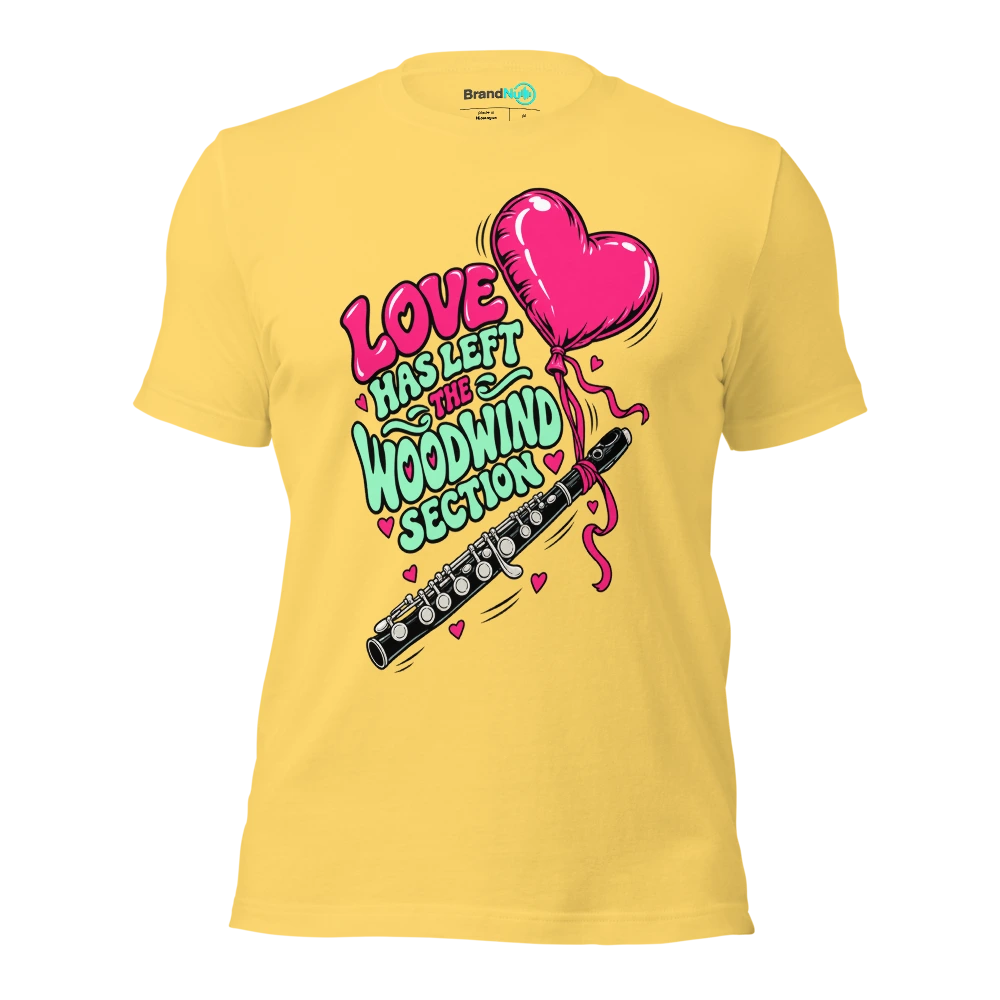 LOVE HAS LEFT THE WOODWIND SECTION T Shirt Yellow Front