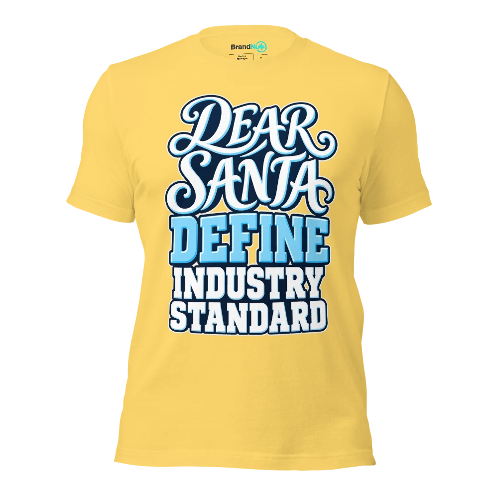 DEAR SANTA DEFINE INDUSTRY STANDARD T Shirt Yellow Front