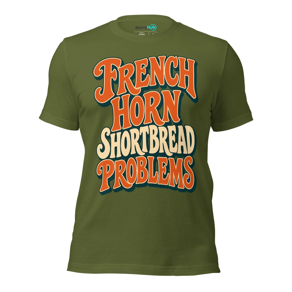 FRENCH HORN SHORTBREAD PROBLEMS T Shirt Olive Front