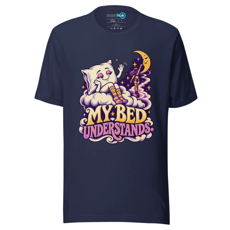 My Bed Understands T Shirt - Navy