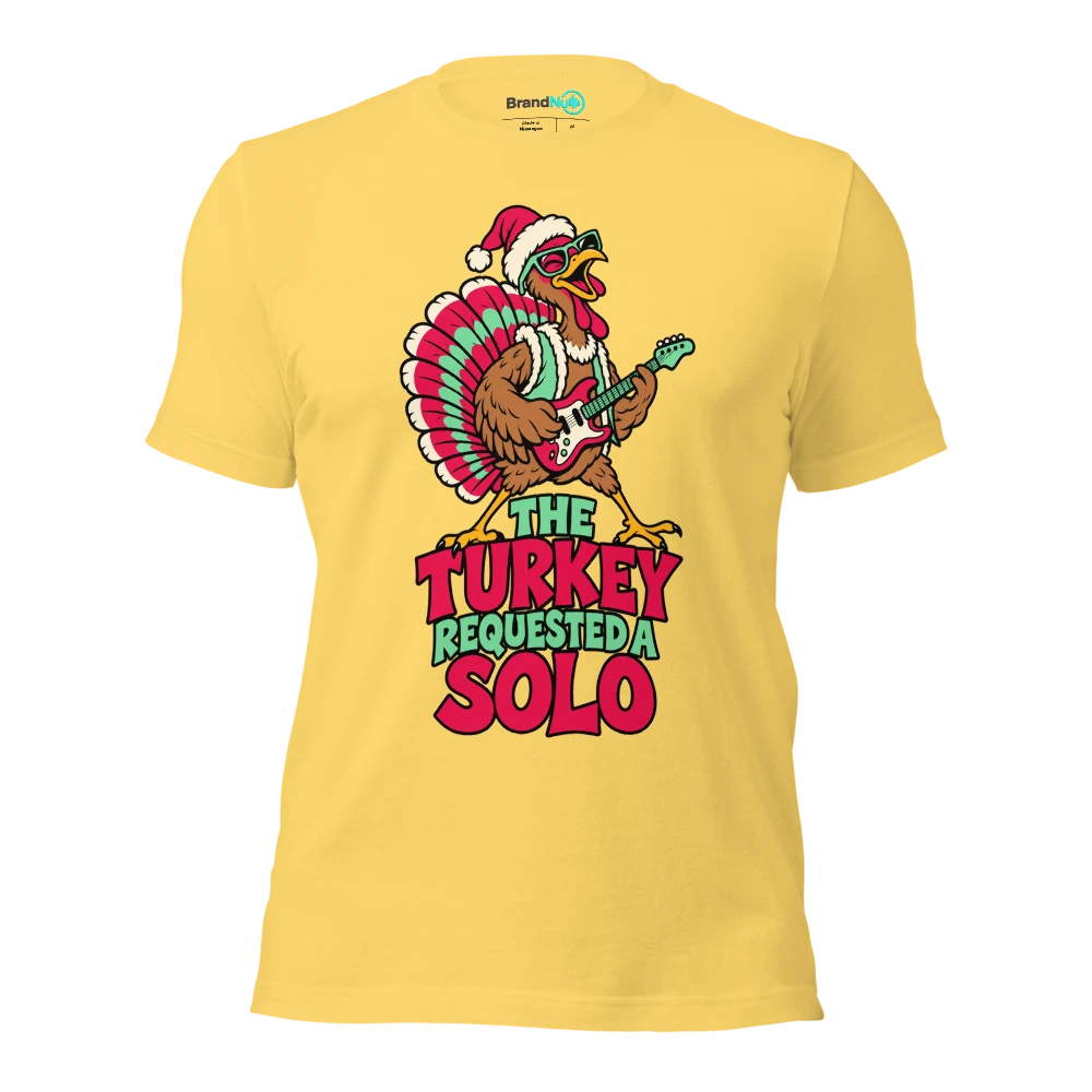 THE TURKEY REQUESTED A SOLO T Shirt Yellow Front
