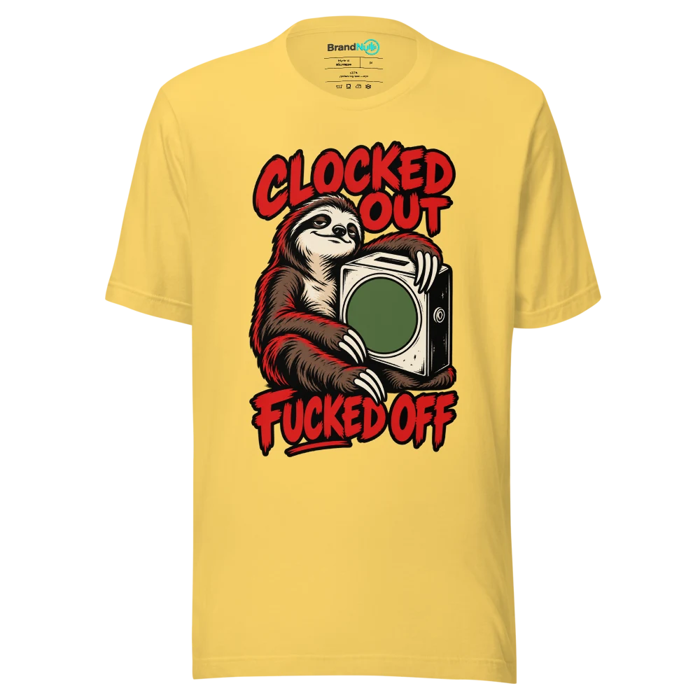 CLOCKED OUT FUCKED OFF T Shirt Yellow Front