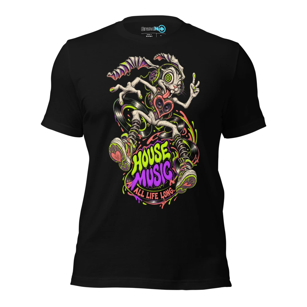 House Music All Life Long T-SHIRT High Energy Rave Design