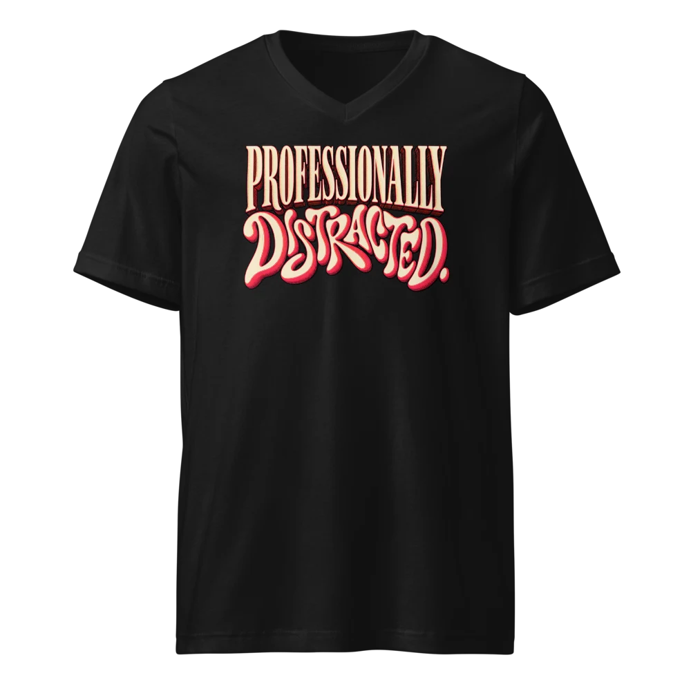 Professionally Distracted V Neck Black front
