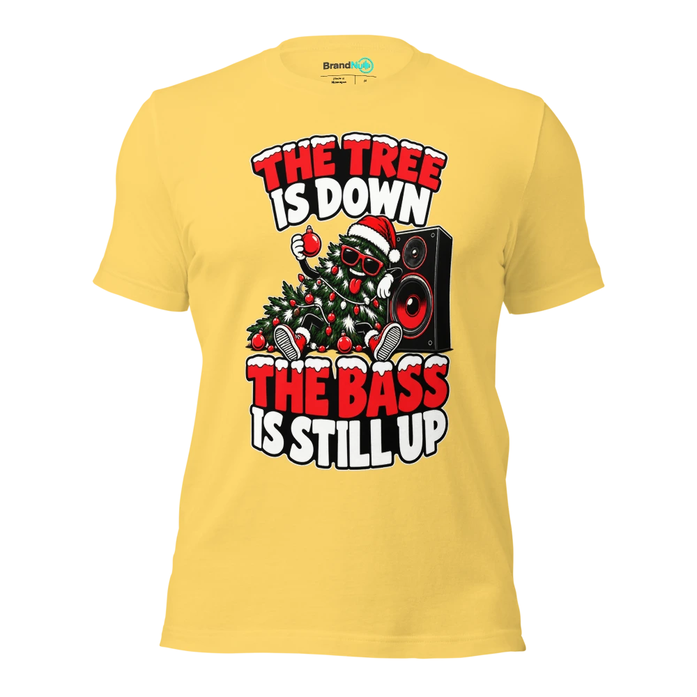 THE TREE IS DOWN THE BASS IS STILL UP T Shirt Yellow Front