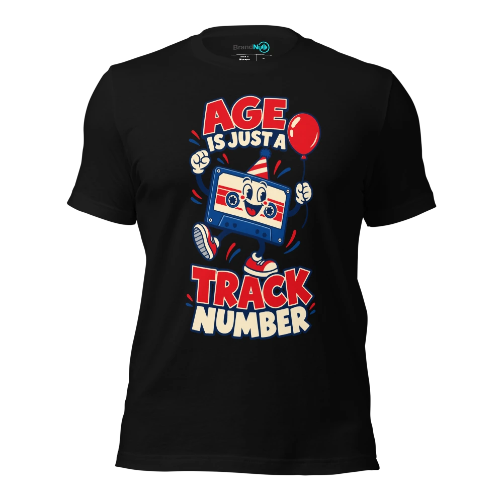 AGE IS JUST A TRACK NUMBER T Shirt Black Front
