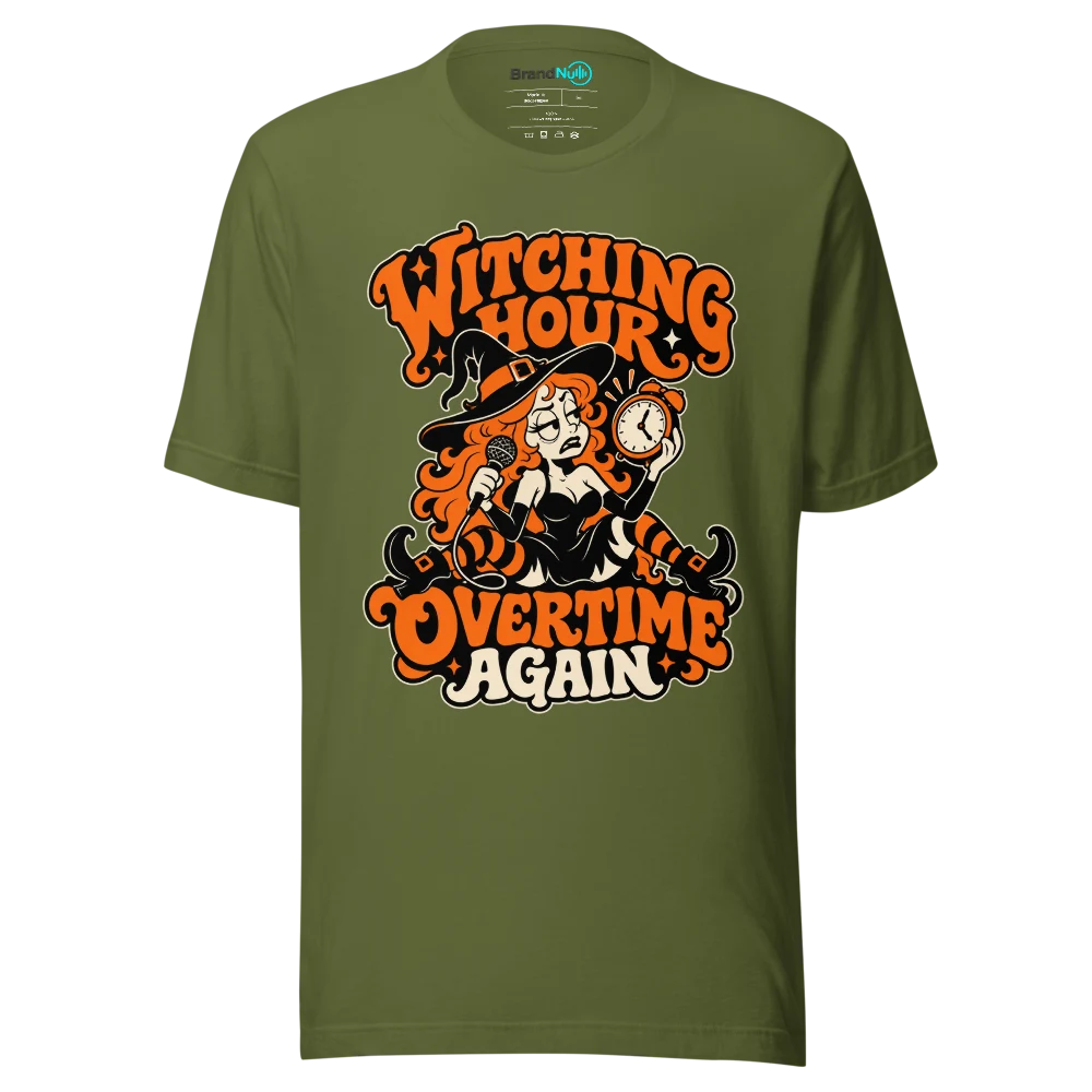 WITCHING HOUR OVERTIME AGAIN T Shirt Olive Front