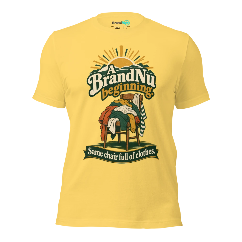 A BrandNu beginning. Same chair full of clothes T Shirt Yellow Front