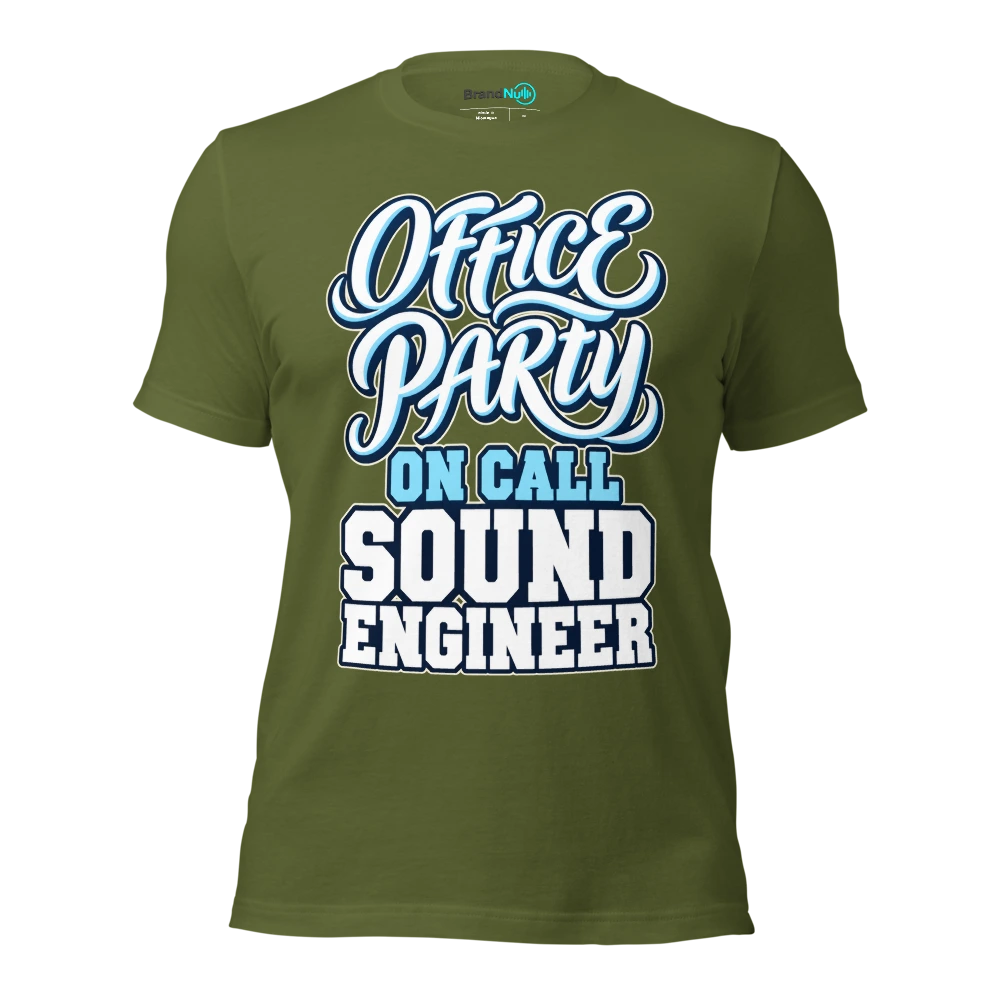 OFFICE PARTY ON CALL SOUND ENGINEER T Shirt Olive Front
