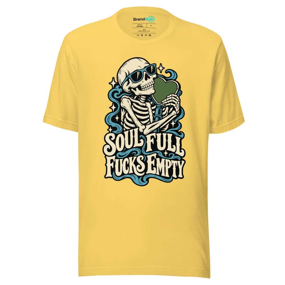SOUL FULL FUCKS EMPTY T Shirt Yellow Front