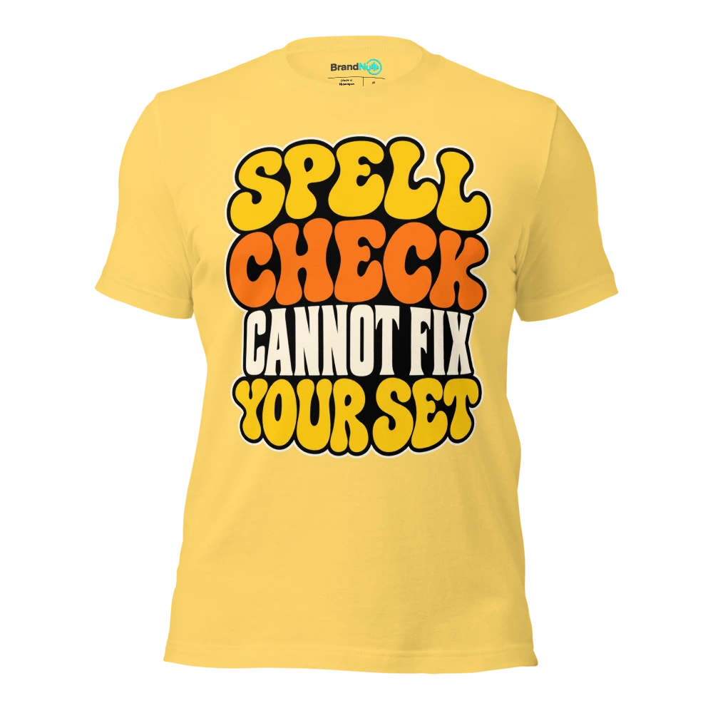 SPELL CHECK CANNOT FIX YOUR SET T Shirt - Yellow - front - Ghost 2