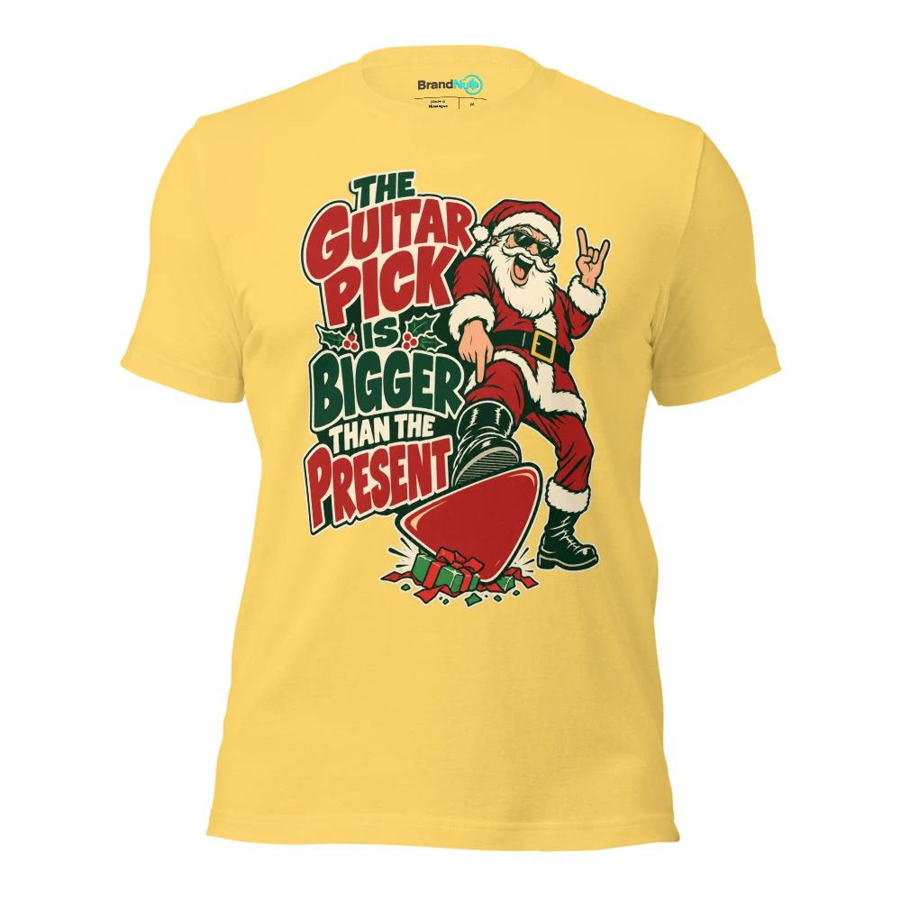 THE GUITAR PICK IS BIGGER THAN THE PRESENT T Shirt Yellow Front