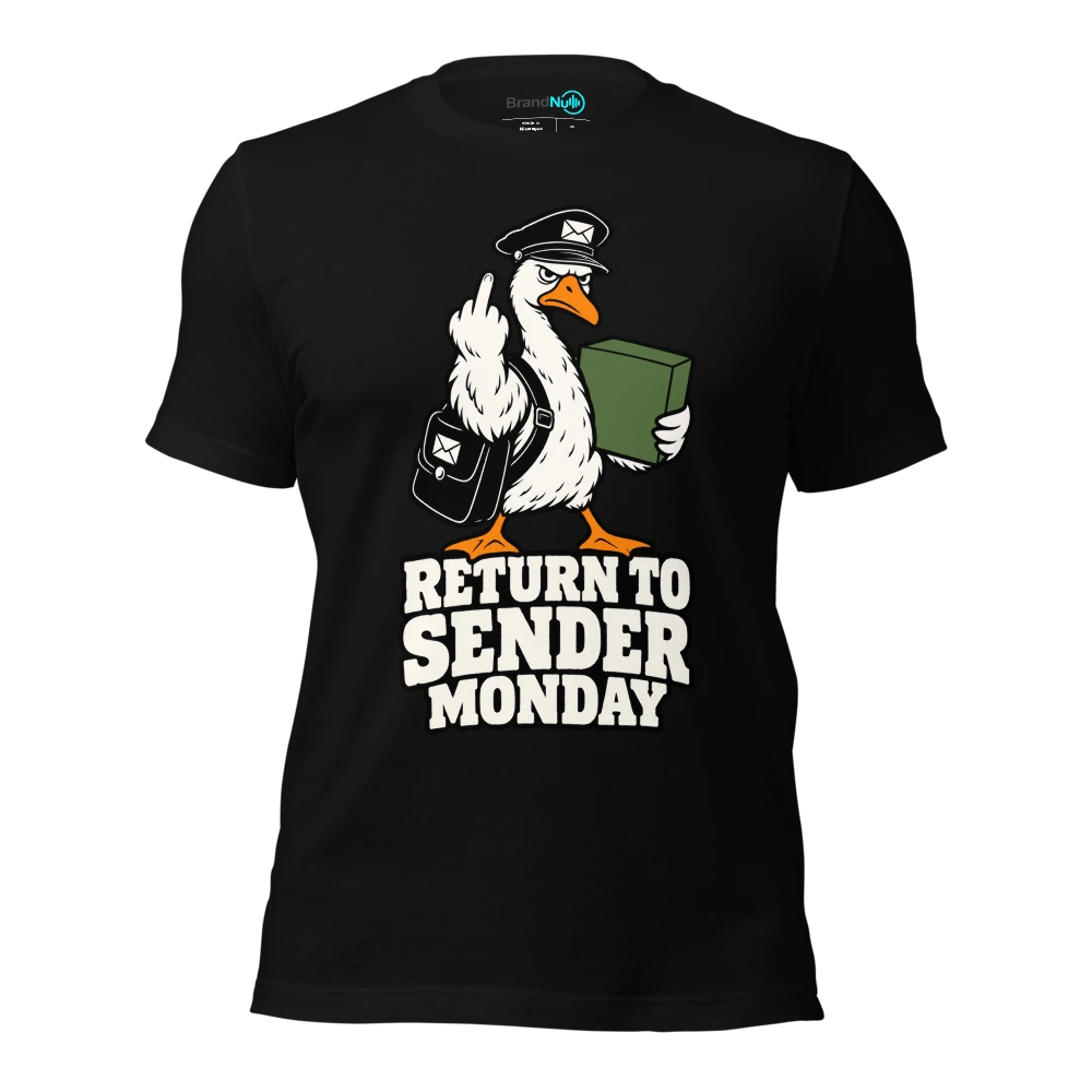 RETURN TO SENDER MONDAY T Shirt