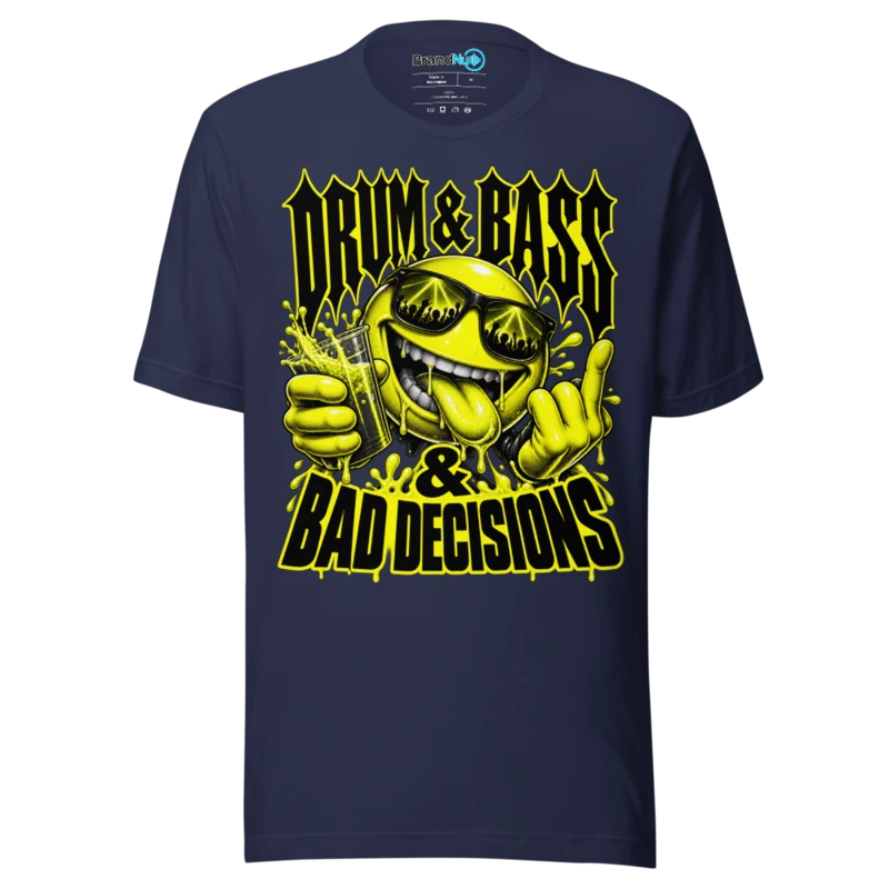 Drum & Bass & Bad Decisions T Shirt - Navy