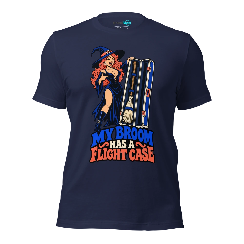 MY BROOM HAS A FLIGHT CASE T Shirt Navy Front