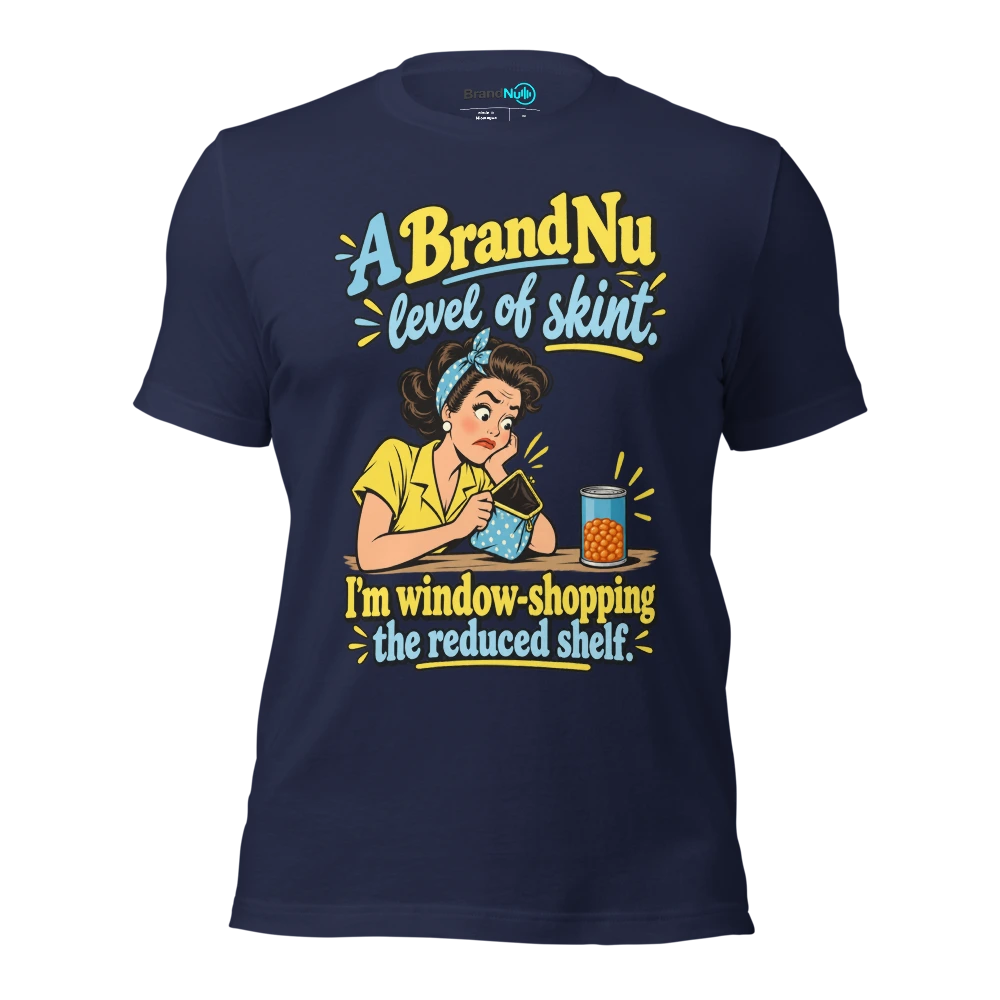 A BrandNu level of skint. I'm window shopping the reduced shelf T Shirt Navy Front
