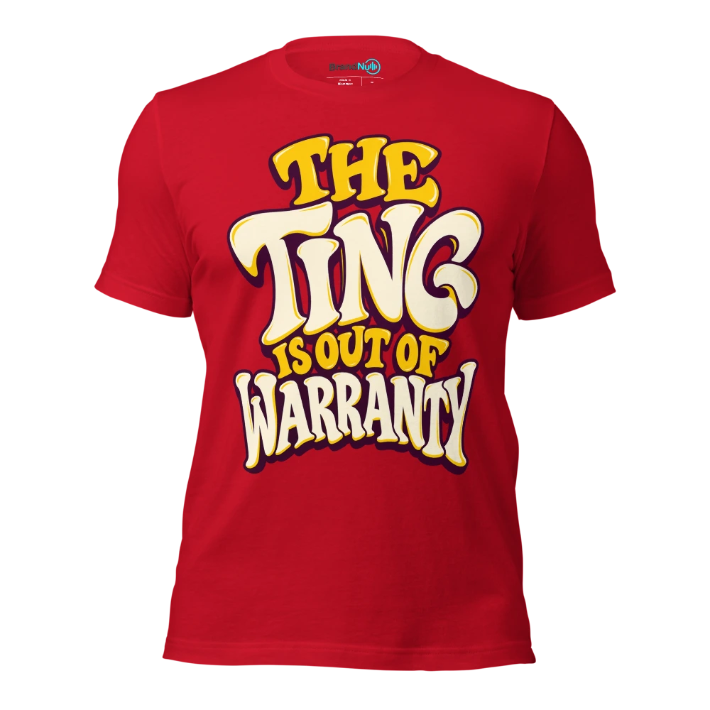 THE TING IS OUT OF WARRANTY T Shirt Red Front