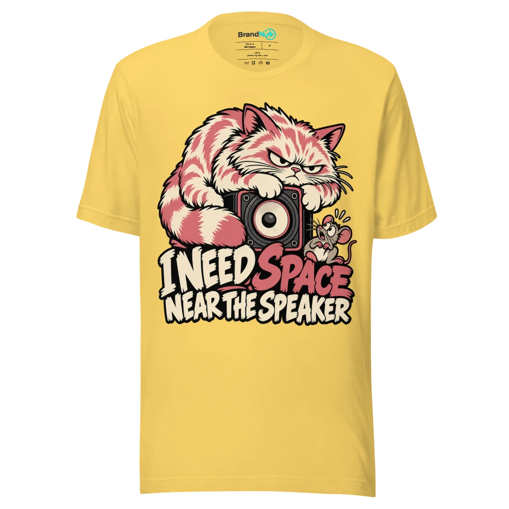 I NEED SPACE NEAR THE SPEAKER T Shirt Yellow Front